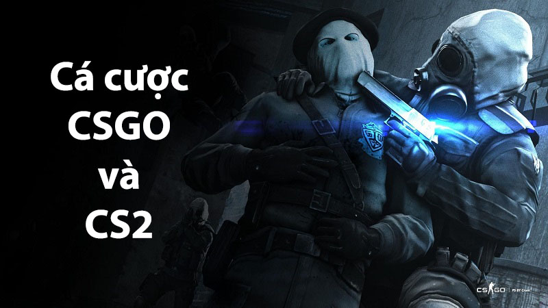 Cá cược CSGO và CS2 tại CMD368