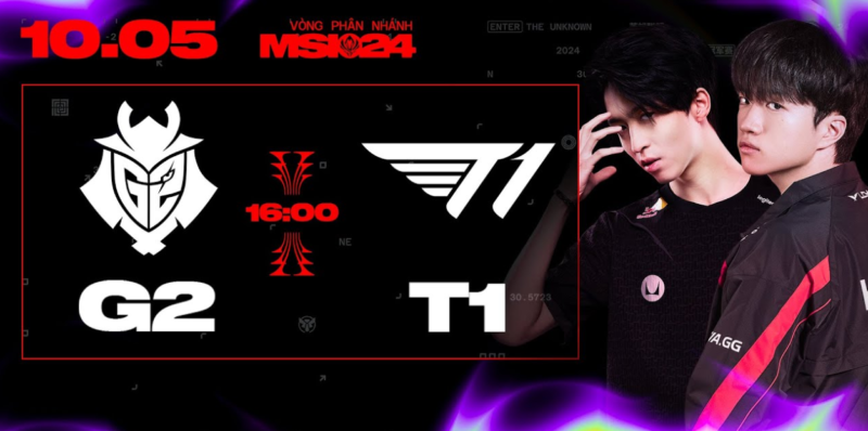 MSI 2024 G2 Esport vs T1